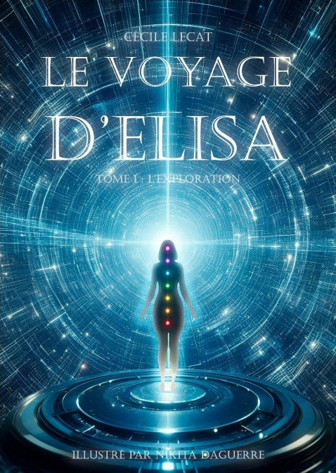 Livre "Le Voyage d'Elisa", Tome 1 : L'exploration